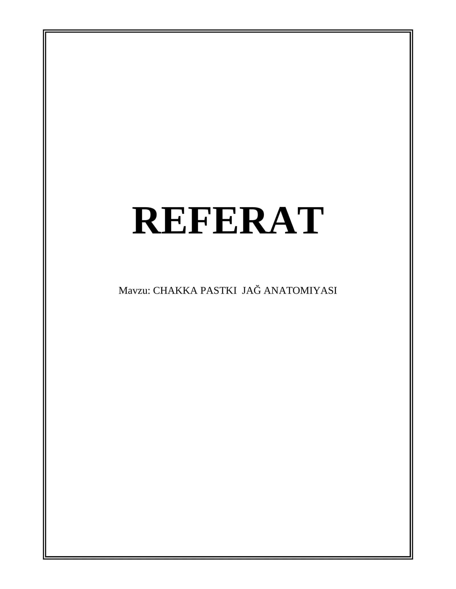 CHAKKA PASTKI JAĞ ANATOMIYASI