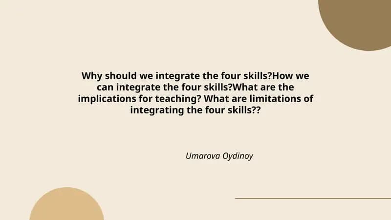 Why should we integrate the four skills?