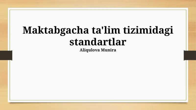 Maktabgacha ta'lim tizimidagi standartlar