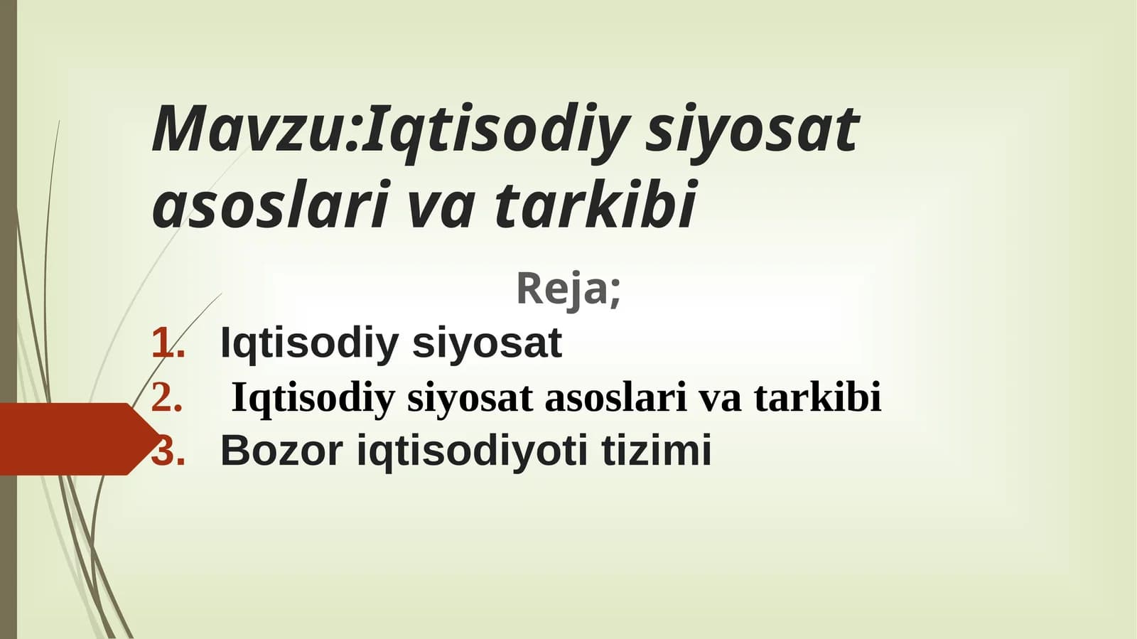 IQTISODIYSIYOSAT ASOSLARI VA TARKIBI