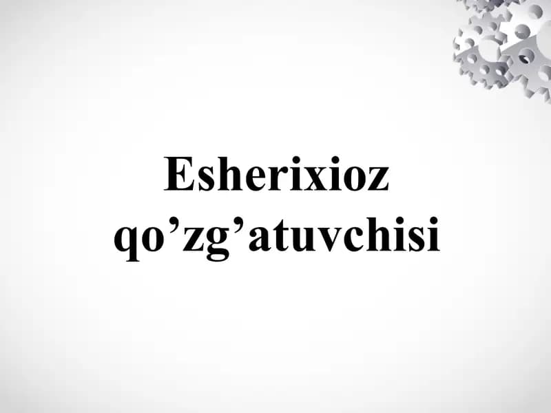 Esherixioz qo’zg’atuvchisi