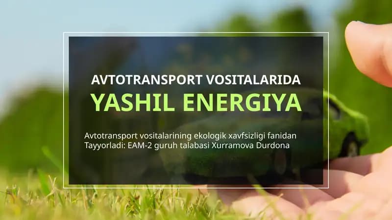 Avtotransport vositalarida yashil energiya