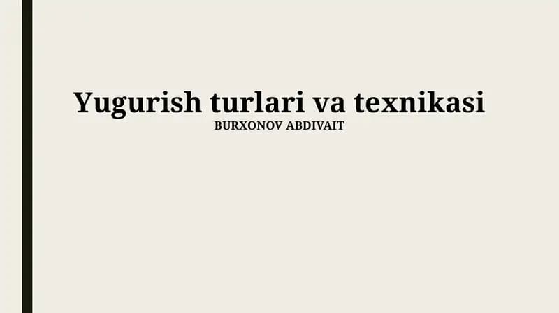 Yugurish turlari va texnikasi