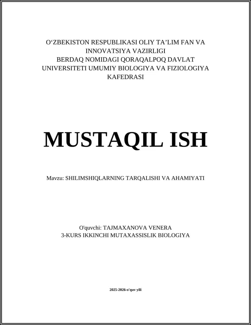 SHILIMSHIQLARNING TARQALISHI VA AHAMIYATI