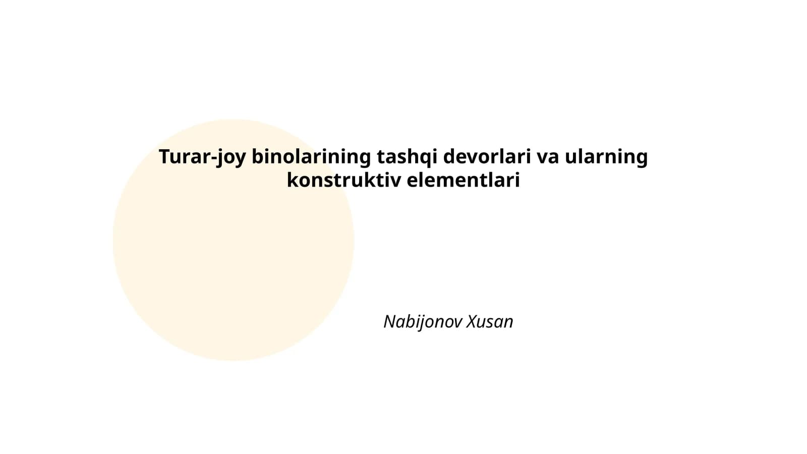 Turar-joy binolarining tashqi devorlari va ularning konstruktiv elementlari