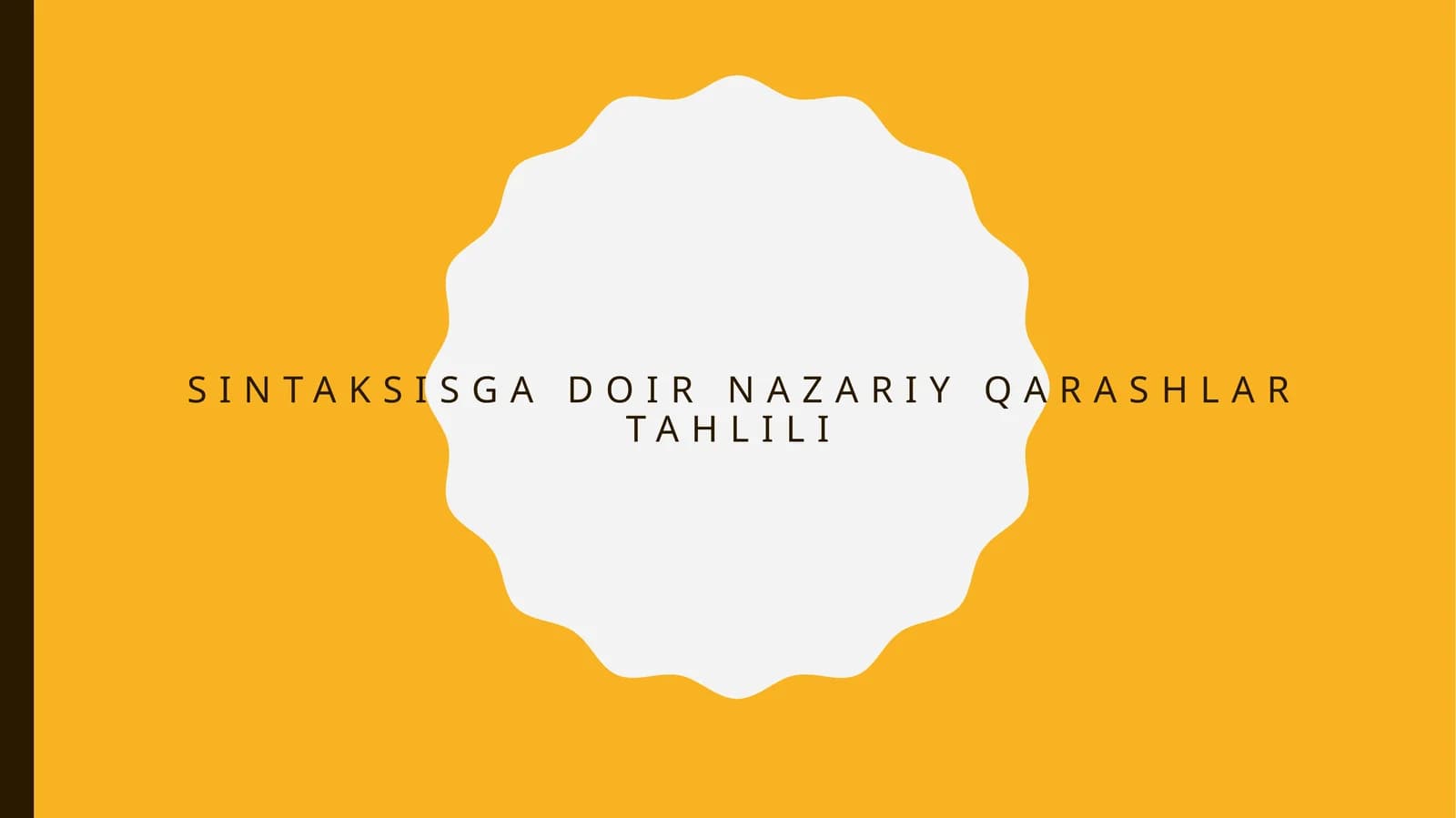 SINTAKSISGA DOIR NAZARIY QARASHLAR TAHLILI