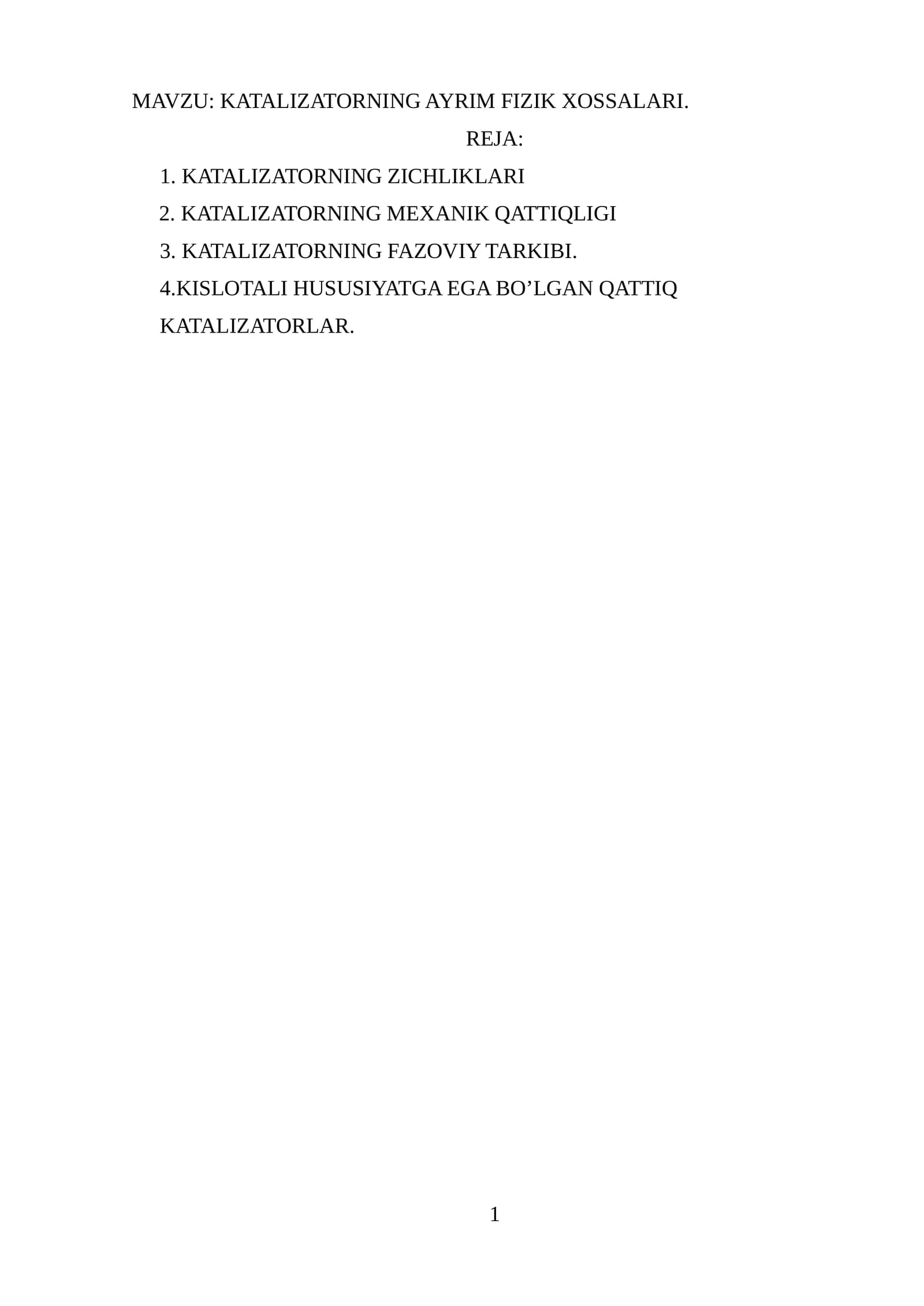 KATALIZATORNING AYRIM FIZIK XOSSALARI.