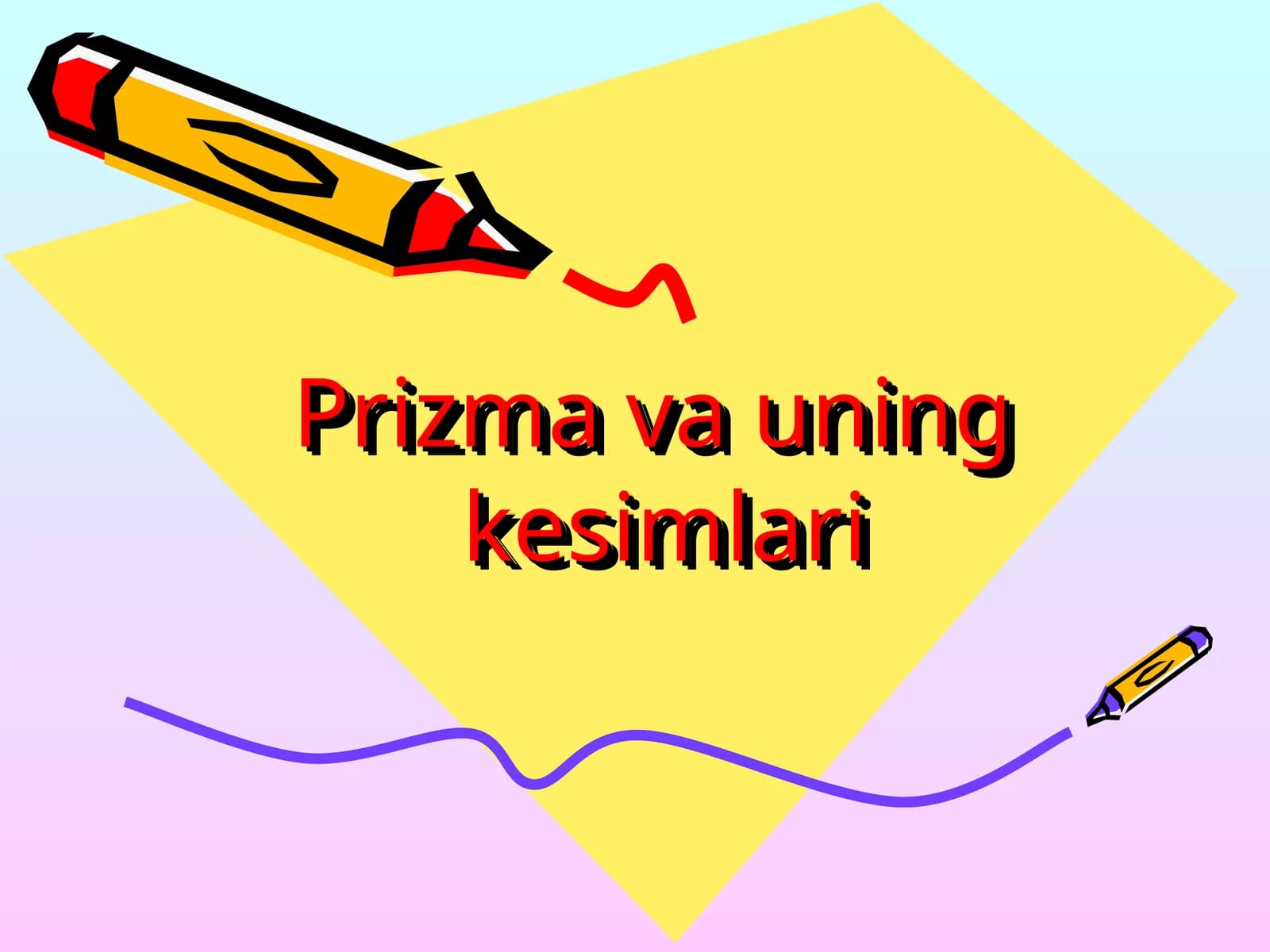 Prizma va uning kesimlari