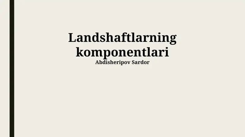 Landshaftlarning komponentlari