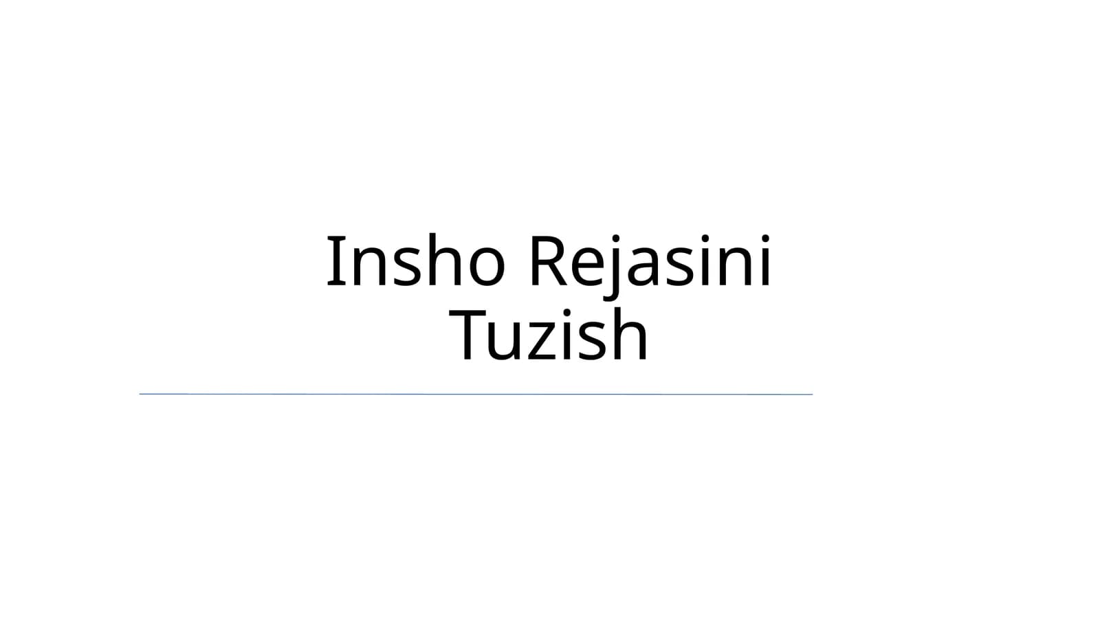 Insho Rejasini Tuzish