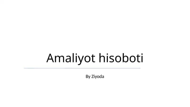 Amaliyot hisoboti