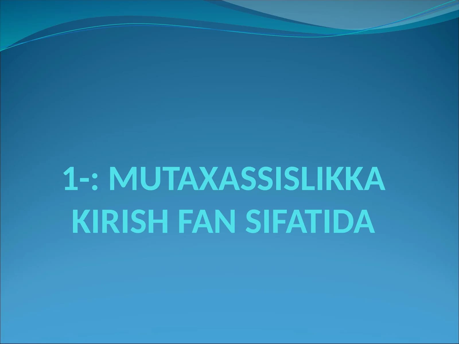 Mutaxassislikka Kirish Fan Sifatida