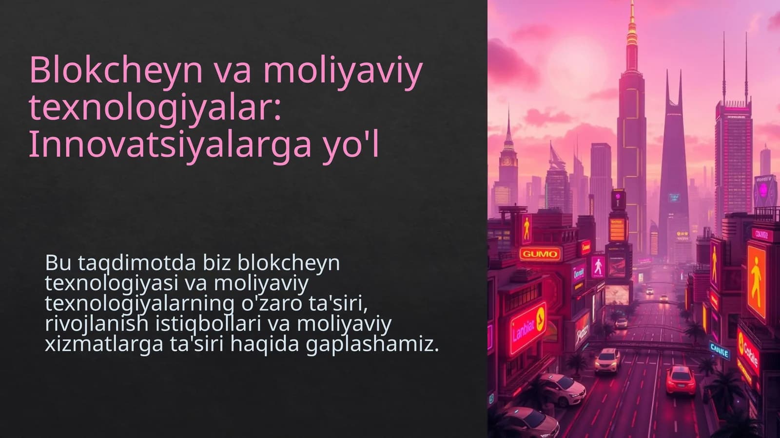 Blokcheyn va moliyaviy texnologiyalar: Innovatsiyalarga yo'l