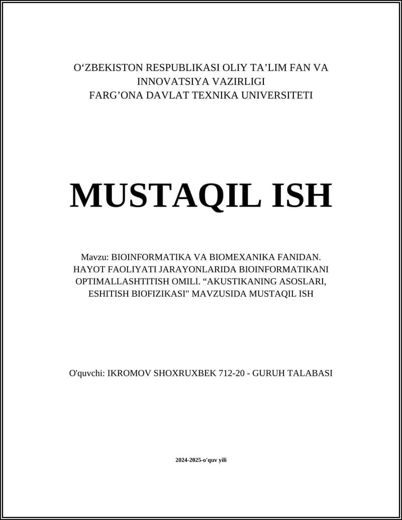 BIOINFORMATIKA VA BIOMEXANIKA FANIDAN