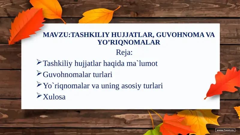 TASHKILIY HUJJATLAR, GUVOHNOMA VA YO’RIQNOMALAR