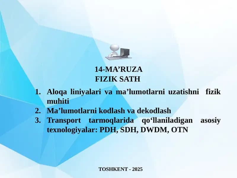 FIZIK BOSQICH TEXNOLOGIYALARI