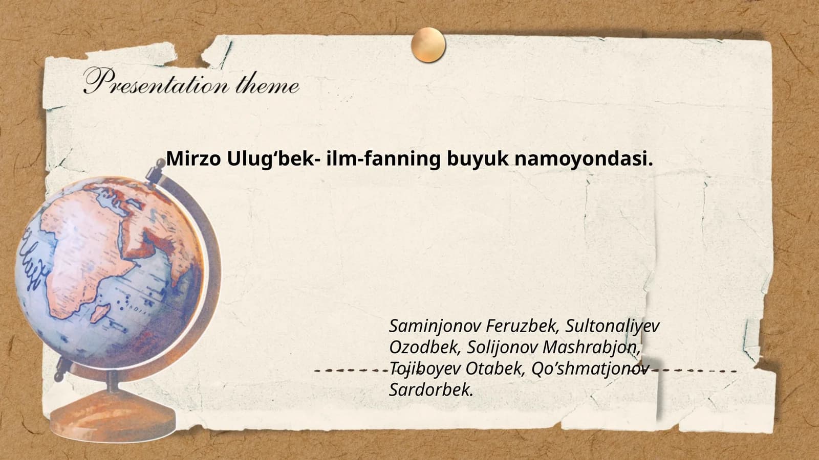 Mirzo Ulugʻbekning hayoti va ilmiy faoliyati