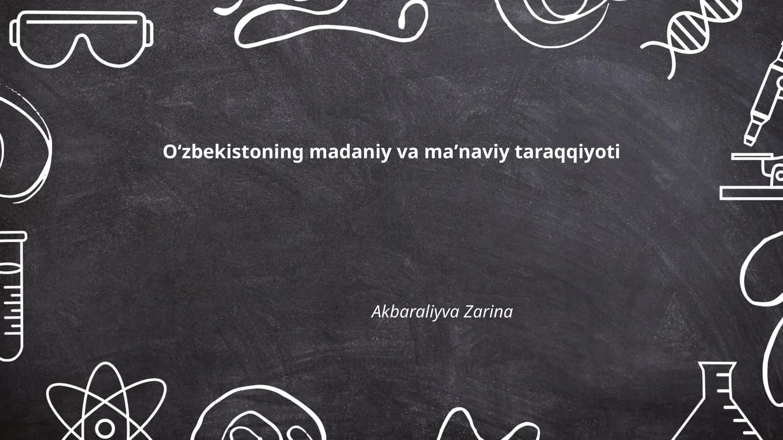 Oʻzbekistoning madaniy va maʼnaviy taraqqiyoti