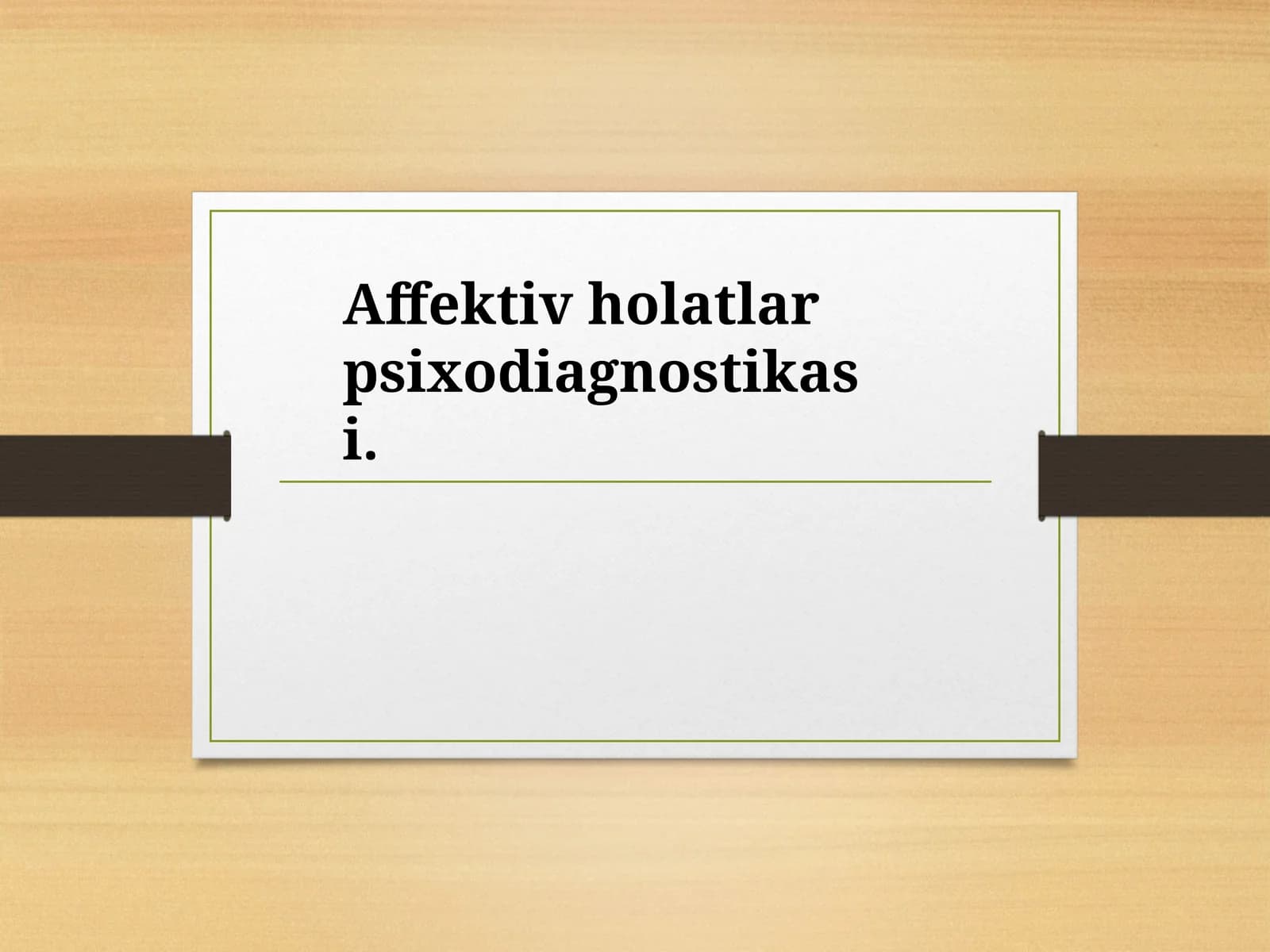 Affektiv holatlar psixodiagnostikasi