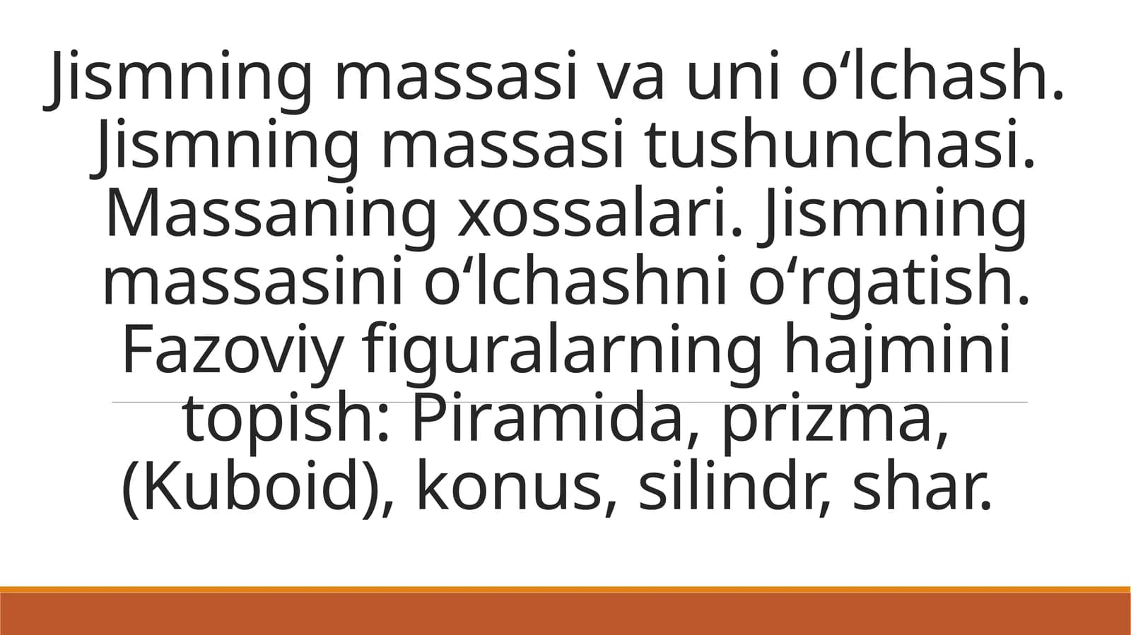 Jismning massasi va uni о‘lchash