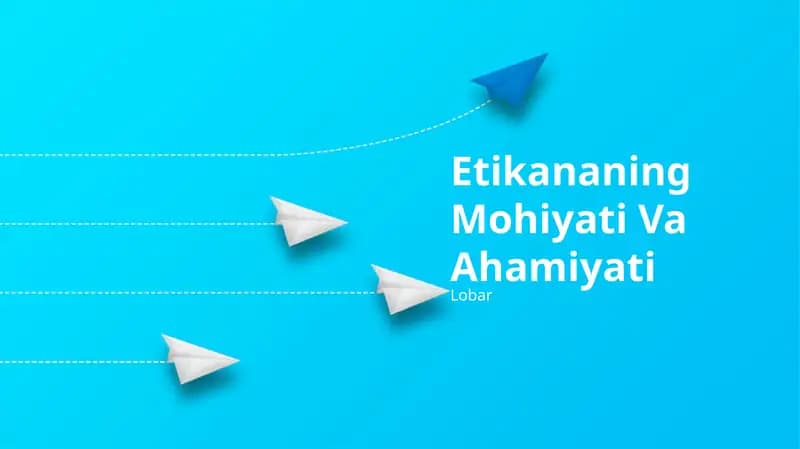 Etikananing Mohiyati Va Ahamiyati
