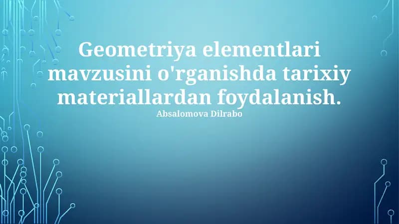 Geometriya elementlari mavzusini o'rganish