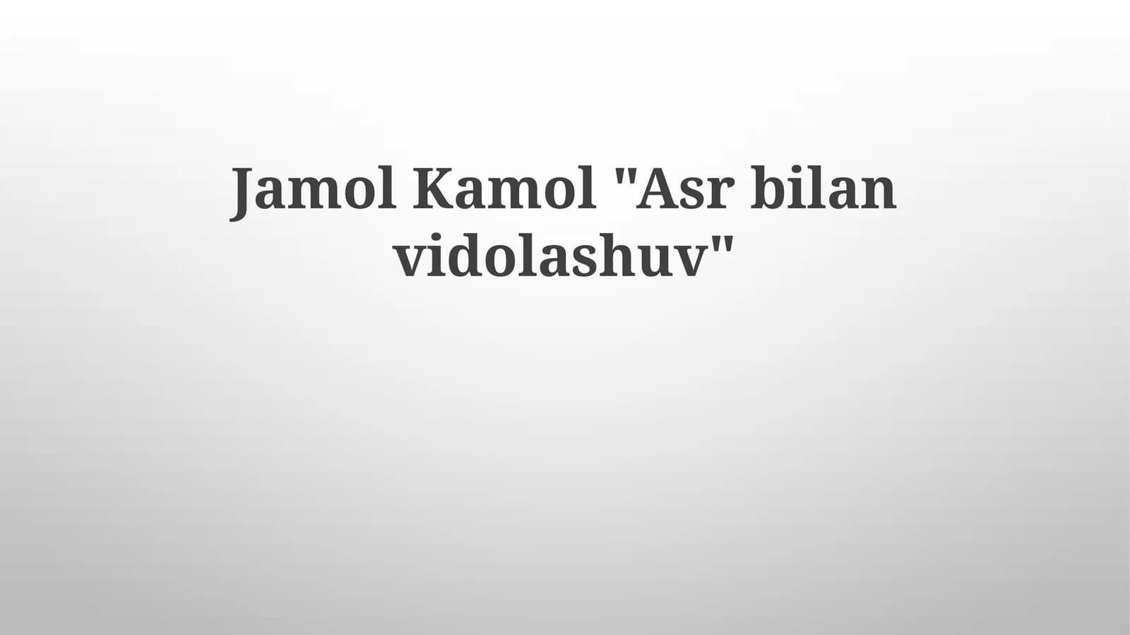 "Asrbilanvidolashuv"