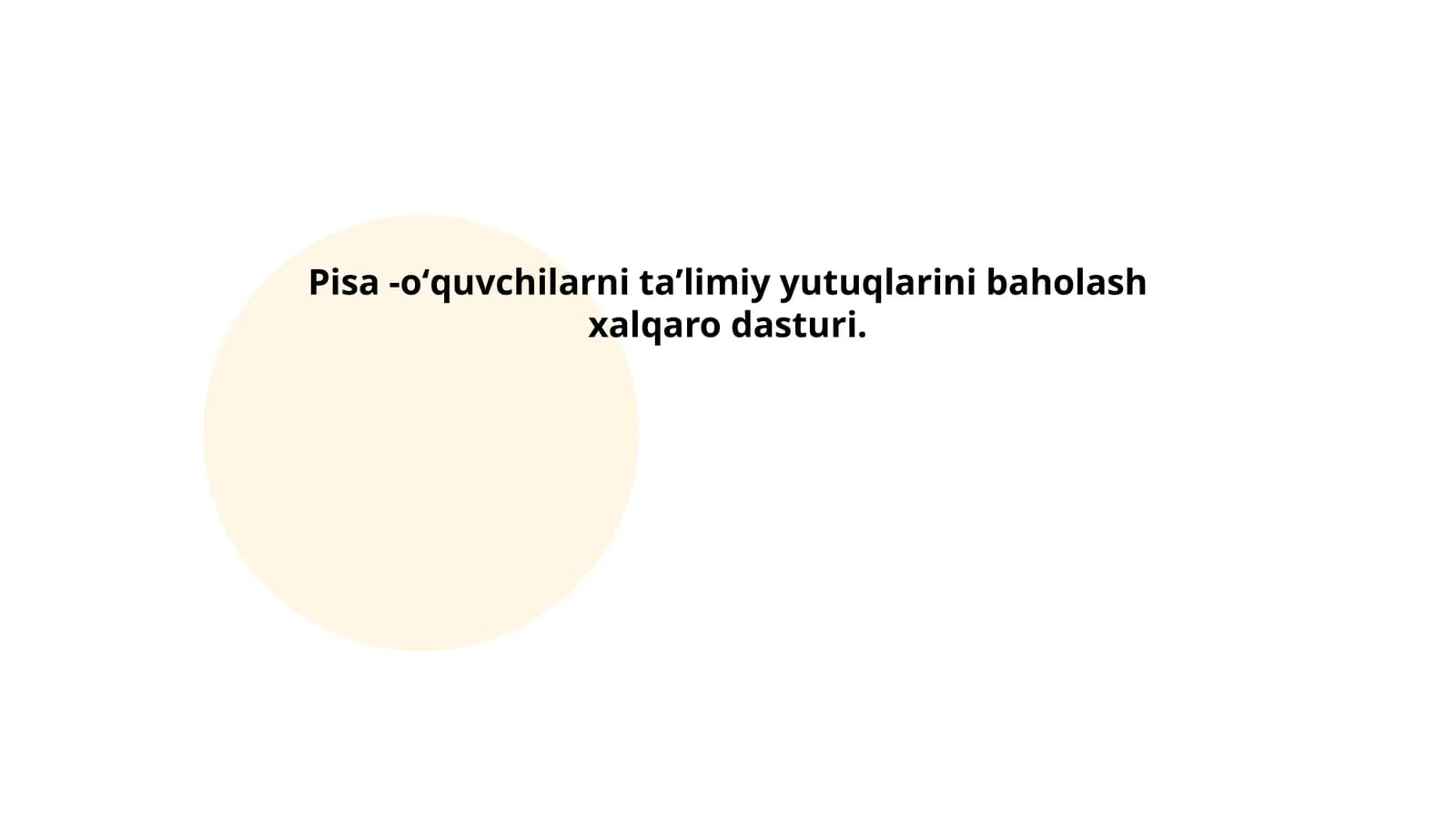 Pisa -oʻquvchilarni taʼlimiy yutuqlarini baholash xalqaro dasturi