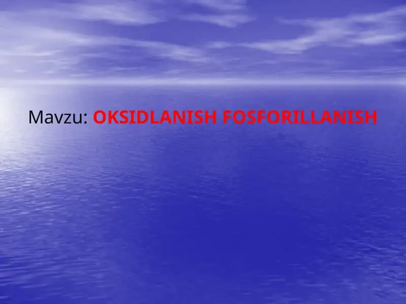 OKSIDLANISH FOSFORILLANISH