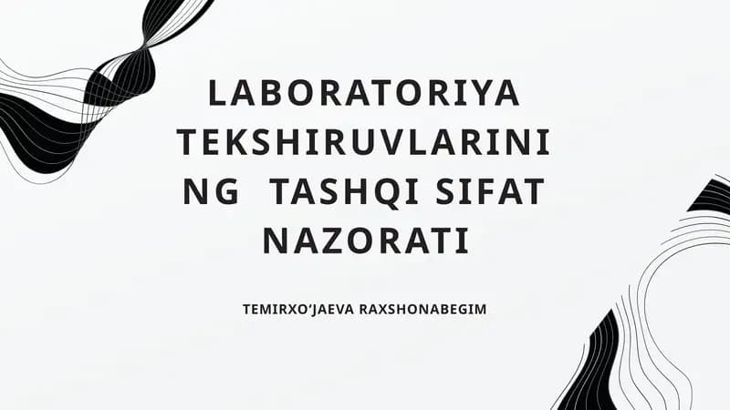 LABORATORIYA TEKSHIRUVLARINING TASHQI SIFAT NAZORATI