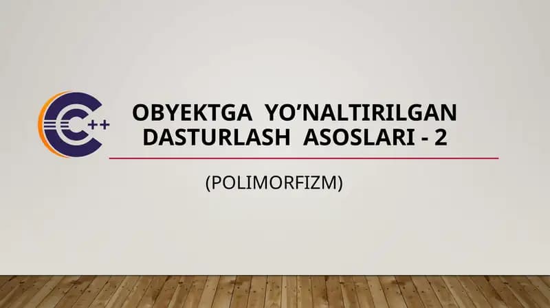 Obyektga yo'naltirilgan dasturlash: Polimorfizm