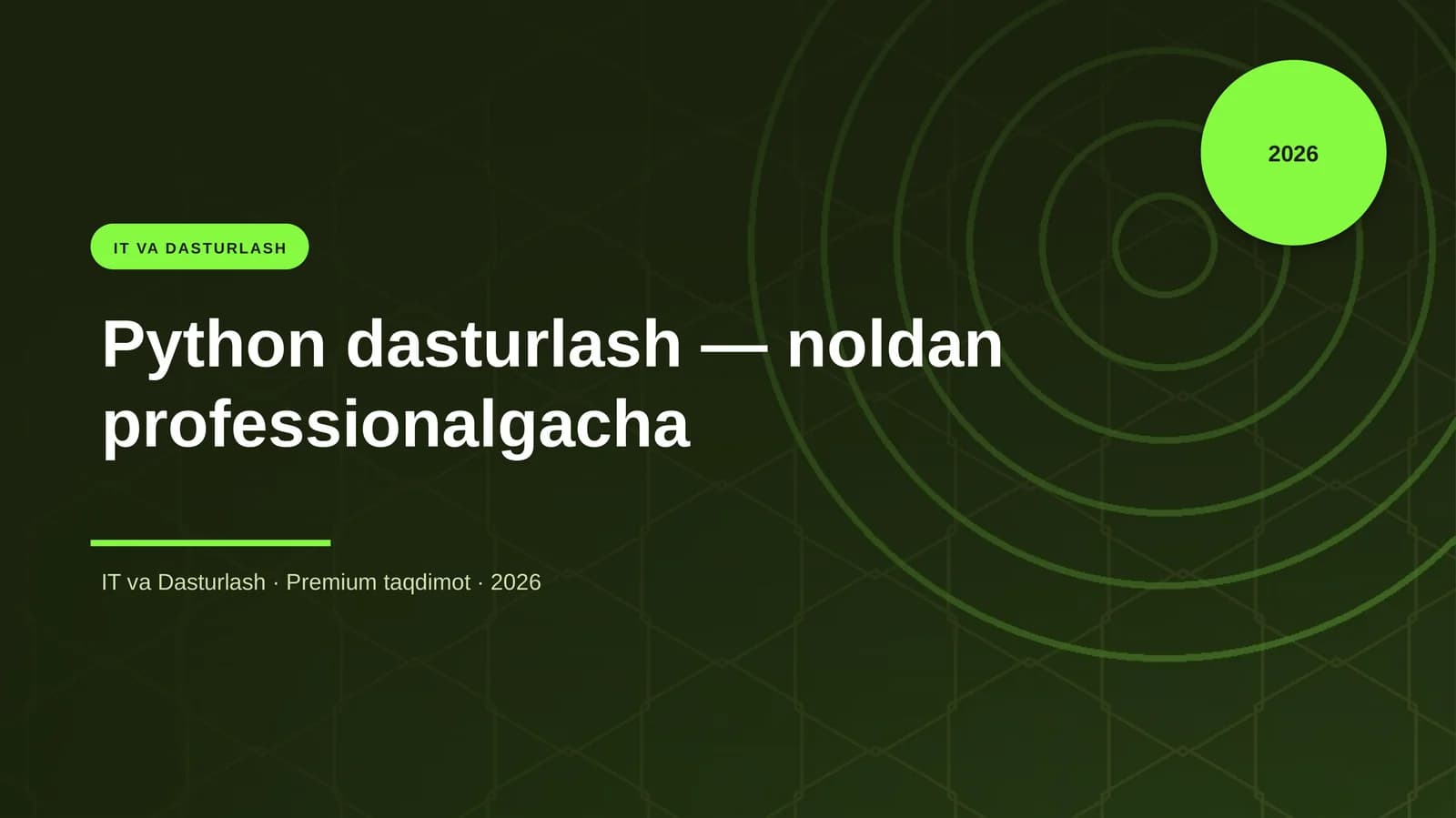 Python dasturlash — noldan professionalgacha