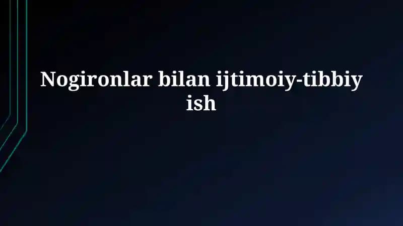 Nogironlar bilan ijtimoiy-tibbiysh