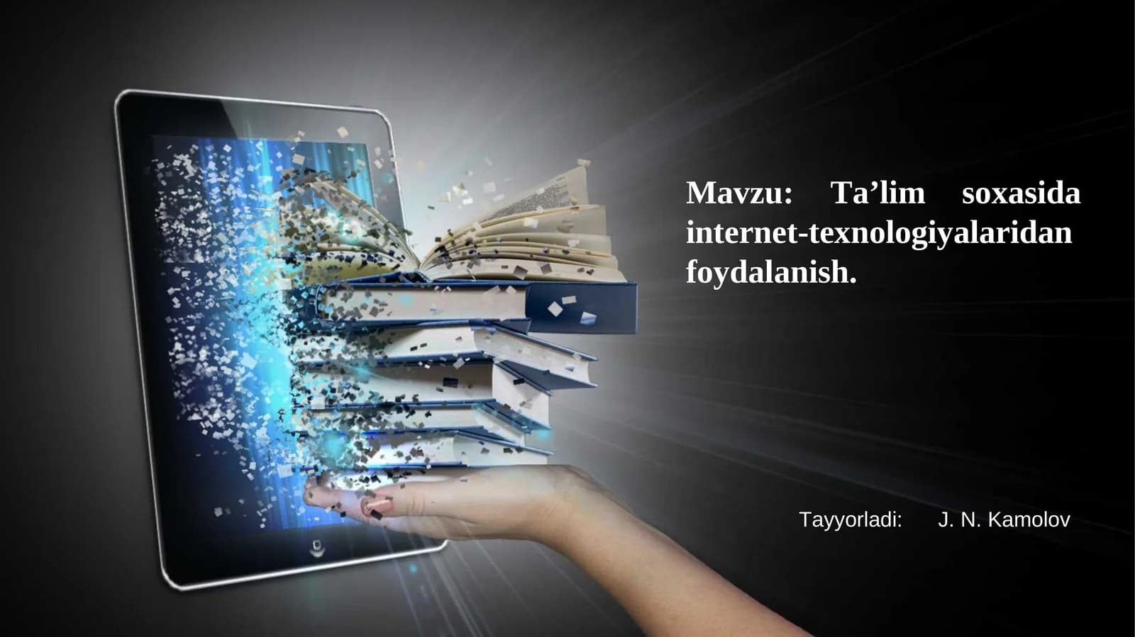Ta’lim soxasida internet-texnologiyalaridan foydalanish