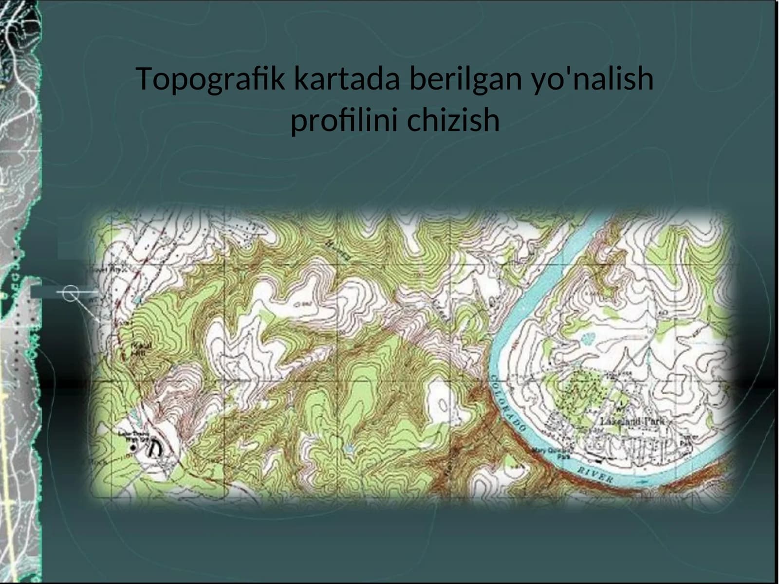 Topografik xaritalar va ularning ishlash prinsiplari
