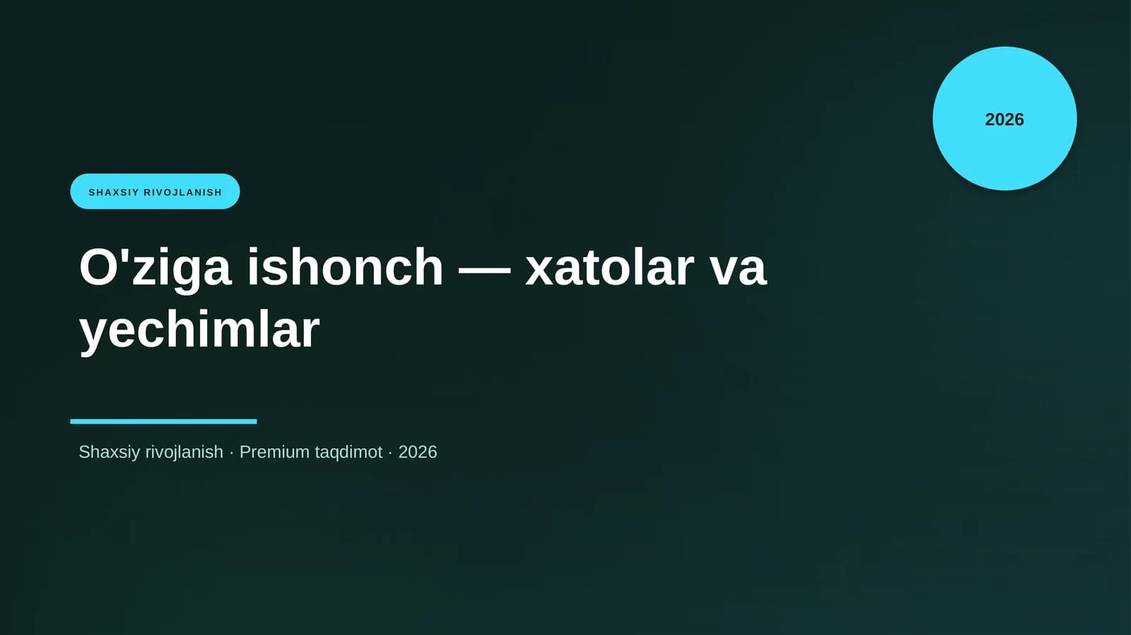O'ziga ishonch — xatolar va yechimlar