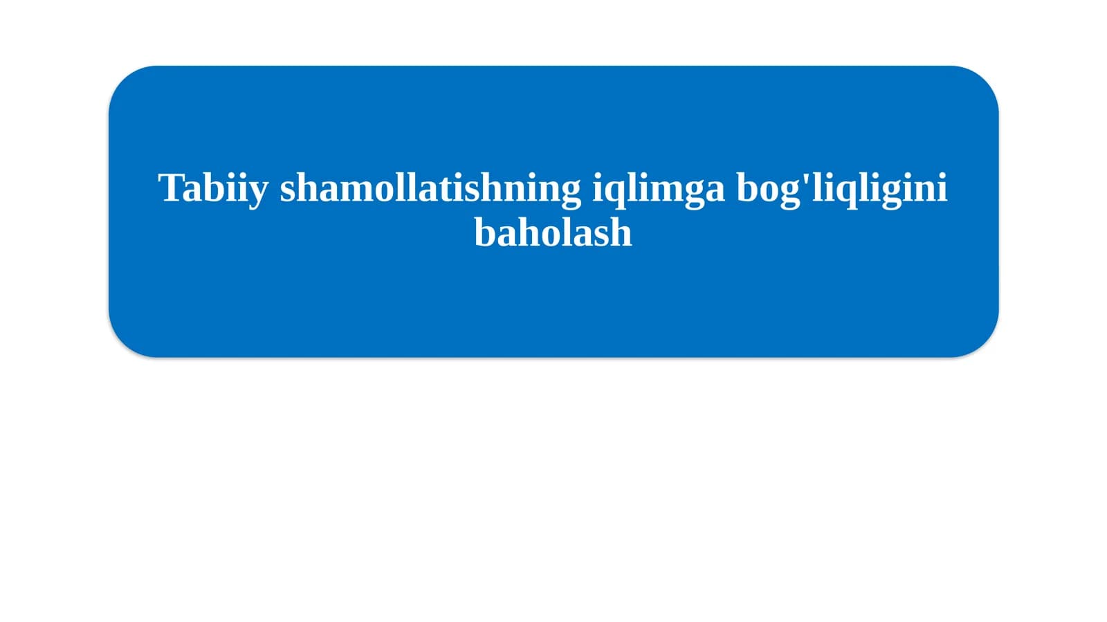 Tabiiy shamollatishning iqlimga bog'liqligini baholash