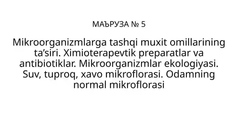 Mikroorganizmlarning ta'siri