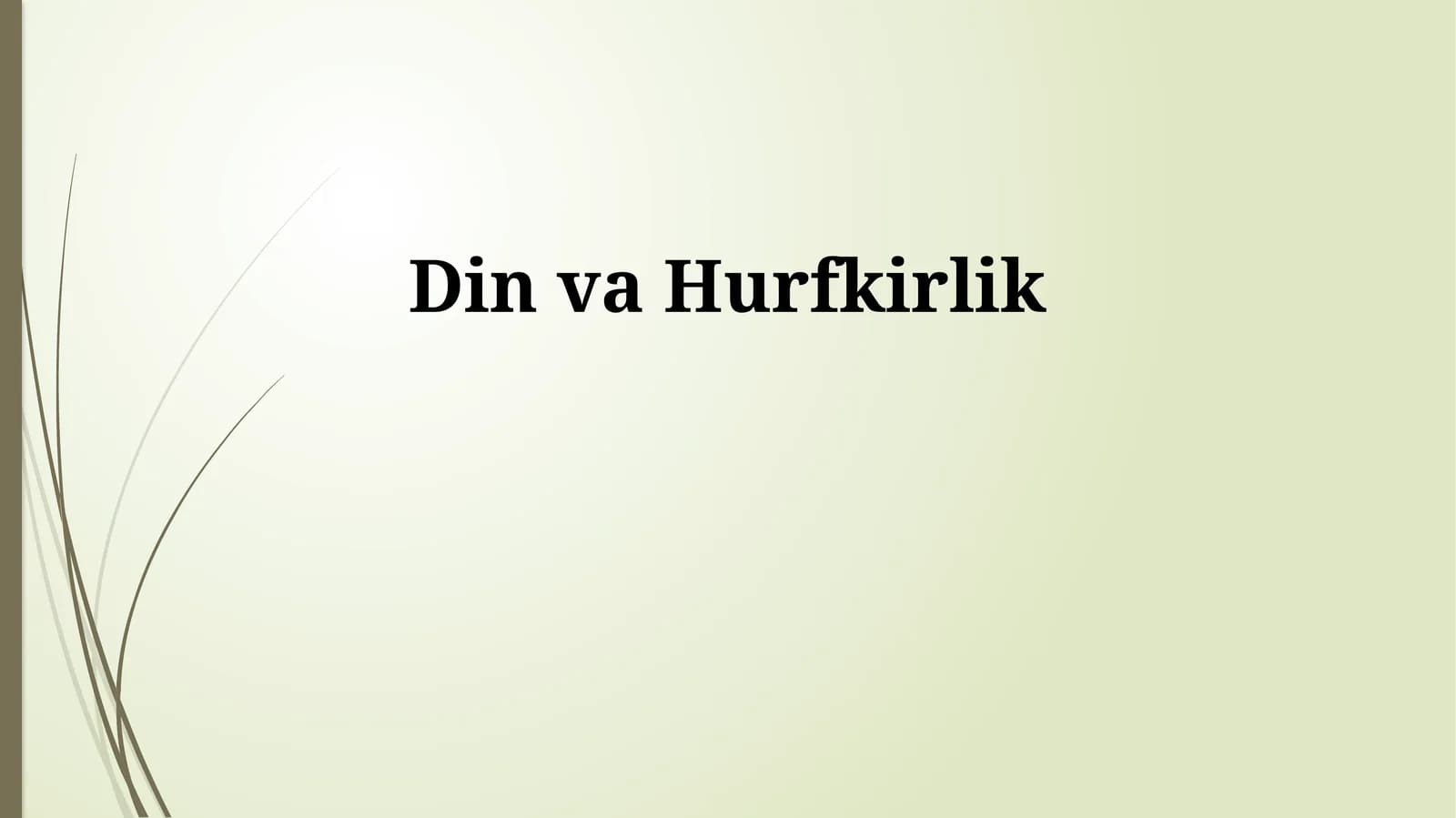 Din va Hurfkirlik