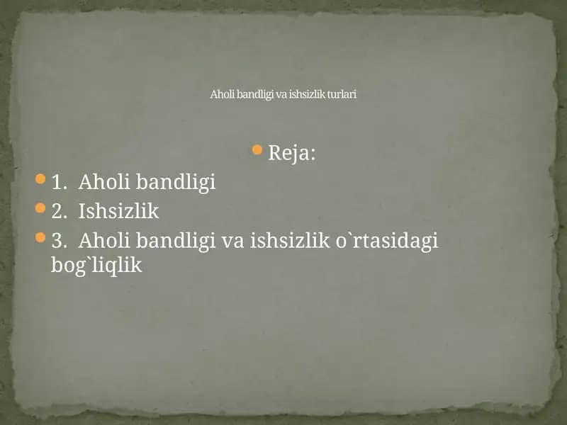 Aholi bandligi va ishsizlik turlari