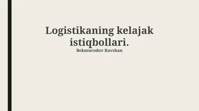 Logistikaning kelajak istiqbollari