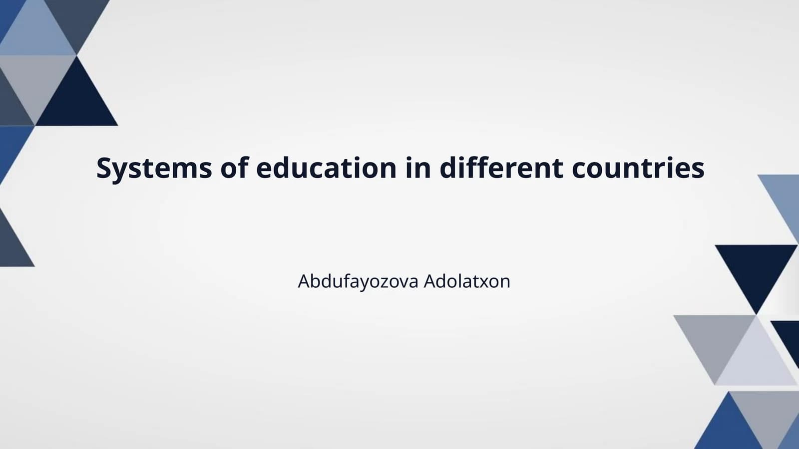 Systems of education in different countries
