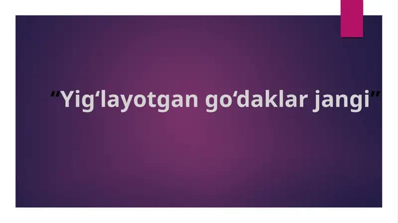 Yig‘layotgan go‘daklar jangi