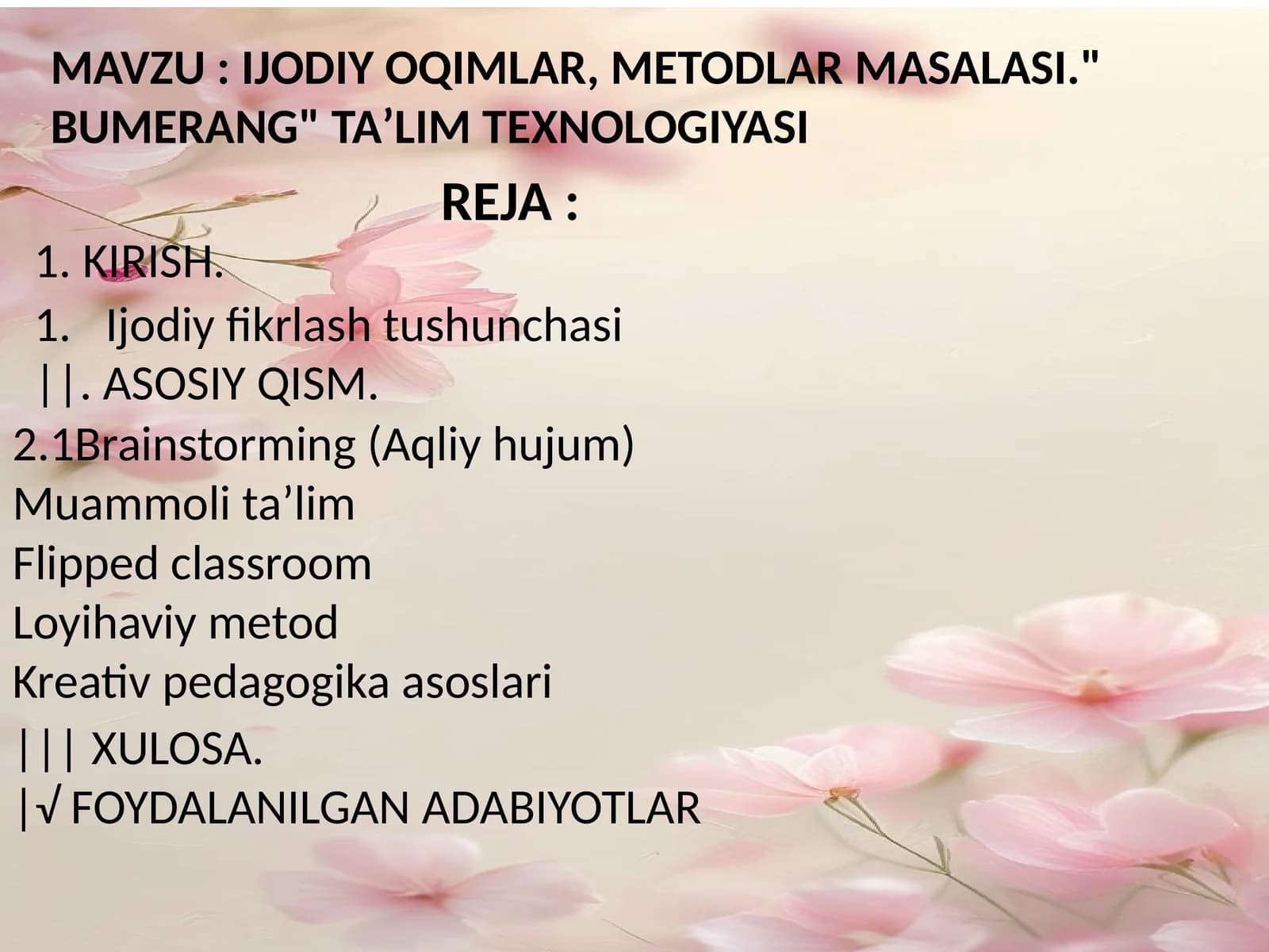 IJODIY OQIMLAR, METODLAR MASALASI