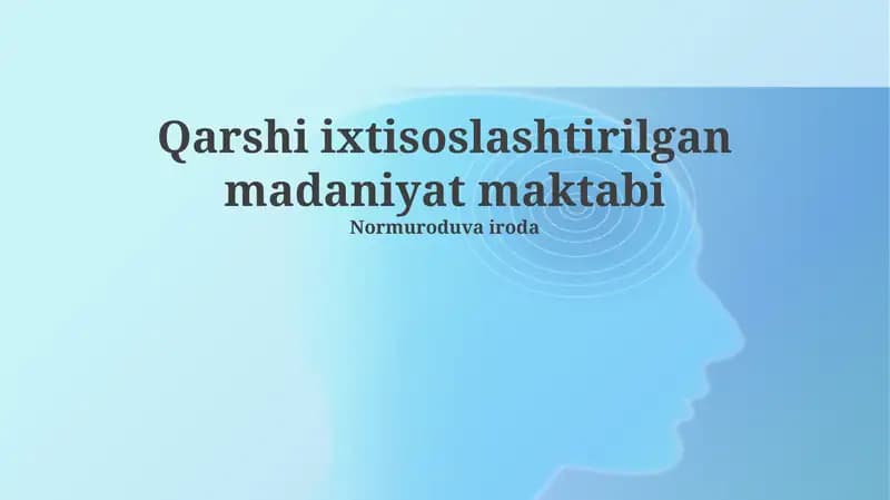 Qarshi ixtisoslashtirilgan madaniyat maktabi