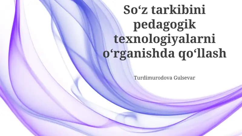 Pedagogik texnologiyalarda so'z birikmalarining roli