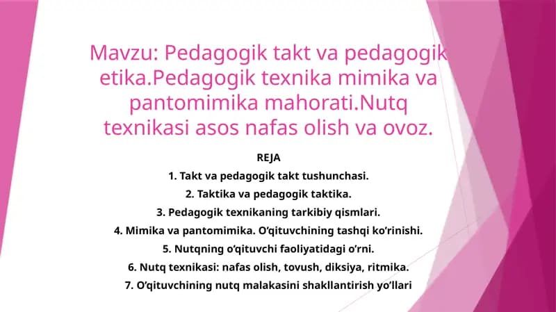 Pedagogik taktika va pedagogika texnikasi