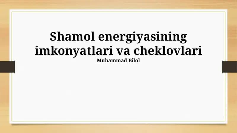 Shamol energiyasining imkonyatlari va cheklovlari