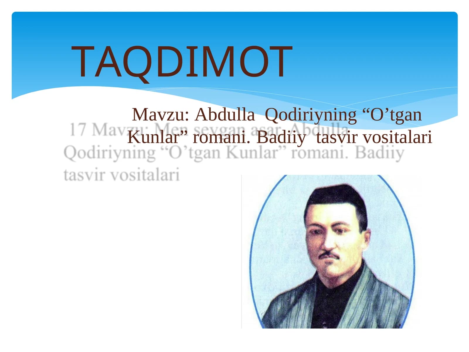 Abdulla Qodiriyning “O’tgan Kunlar” romani