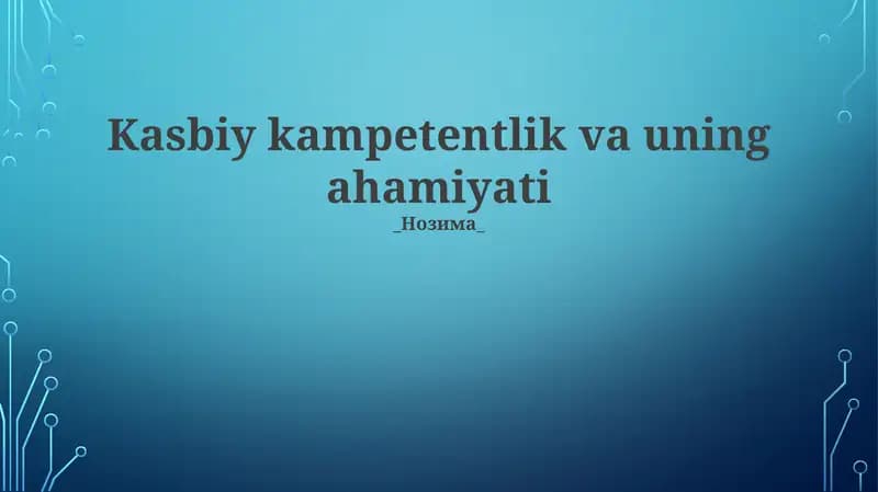 Kasbiy kampetentlik va uning ahamiyati
